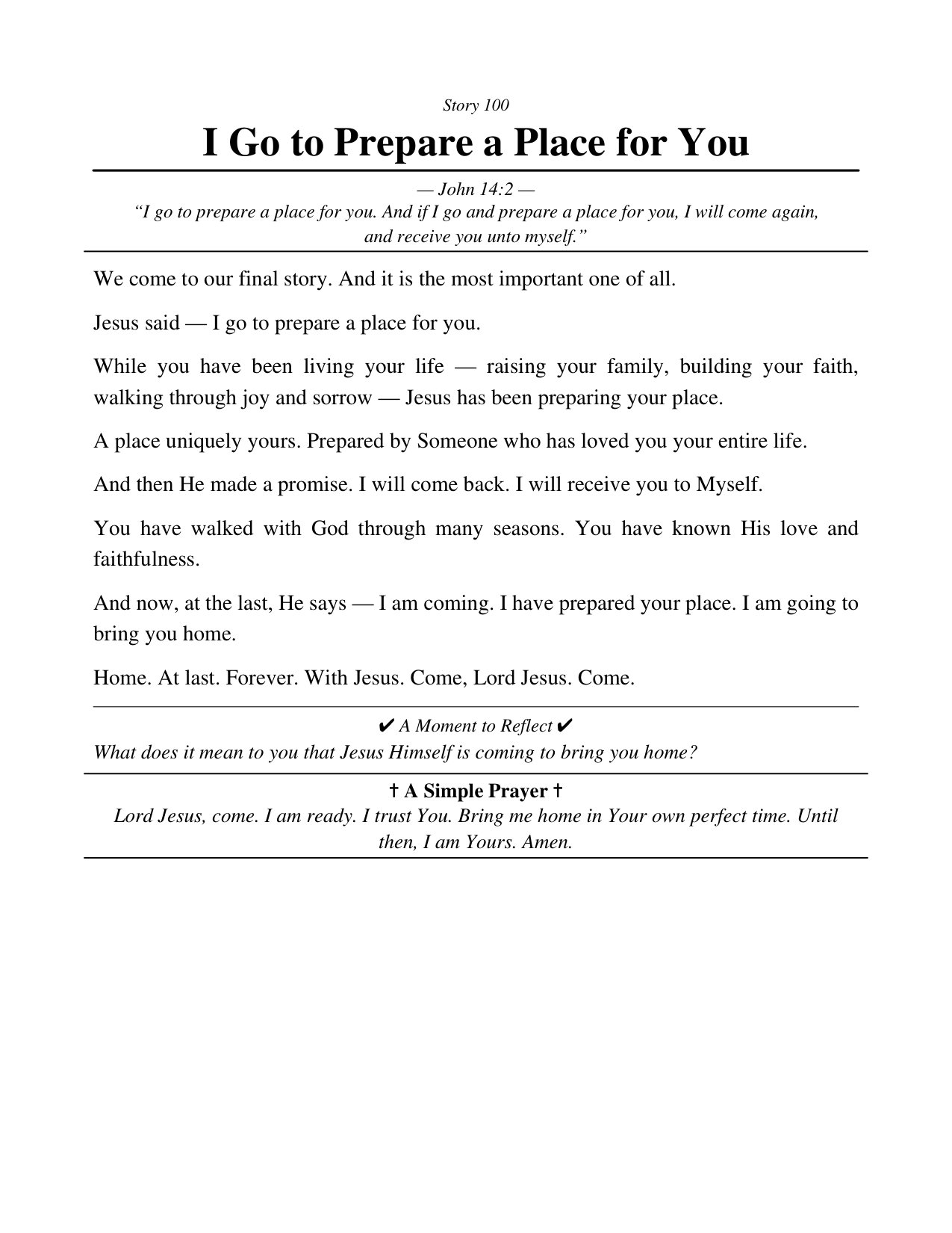 Story 100 — I Go to Prepare a Place for You, the comforting final story