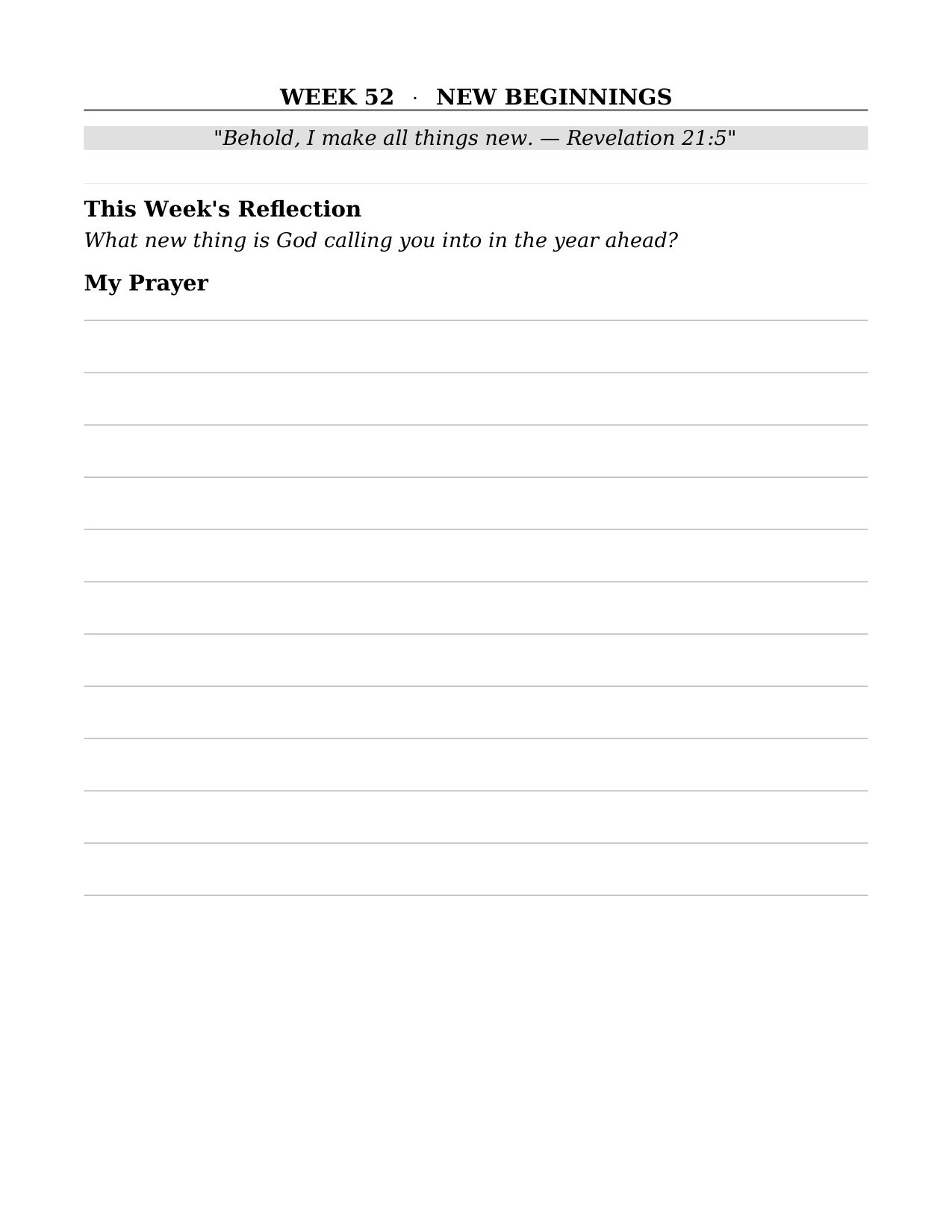 Week 52 &mdash; New Beginnings: one of 52 themed weeks of Scripture, prompts, and prayer