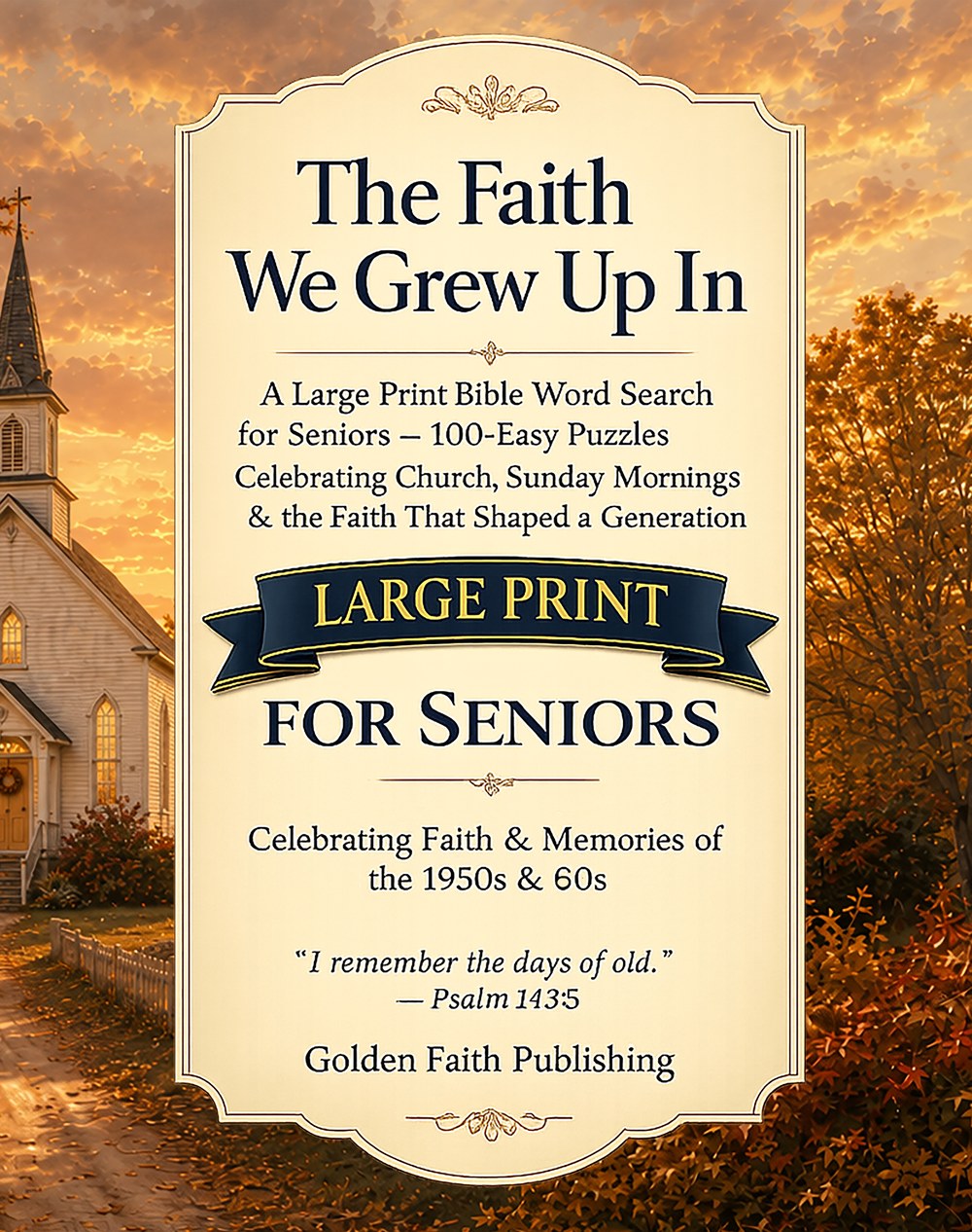 The Faith We Grew Up In — book cover